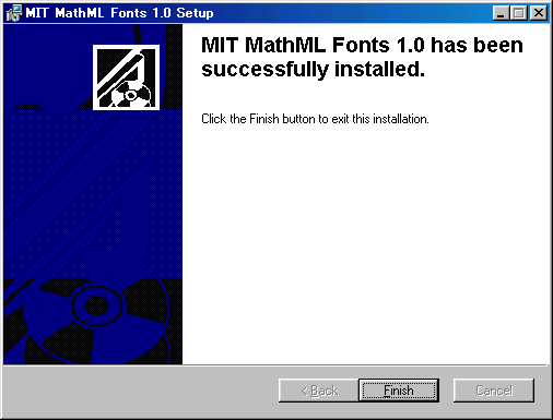 MIT MathML Fontsインストーラ(インストール完了)
